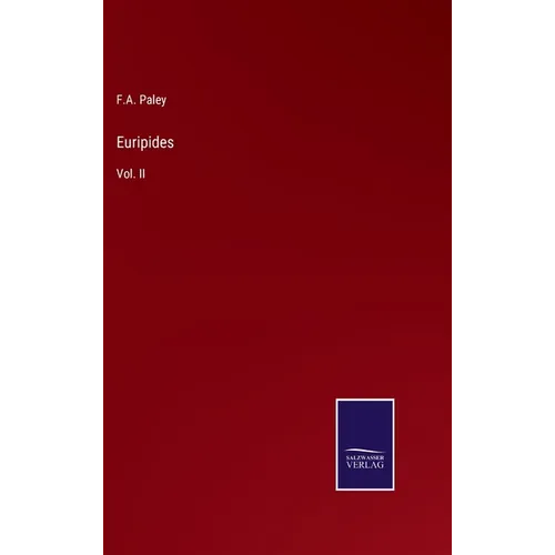 Euripides: Vol. II - Hardcover
