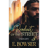 Product Of The Street Union City Book 3 - Hardcover