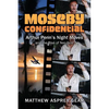 Moseby Confidential: Arthur Penn's Night Moves and the Rise of Neo-Noir - Paperback