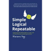 Simple, Logical, Repeatable: Systemise Like McDonald's to Scale, Sell or Franchise Your Growing Business - Paperback