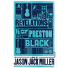 The Revelations of Preston Black - Paperback