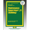 Maintenance Supervisor I, II (Building) - Paperback