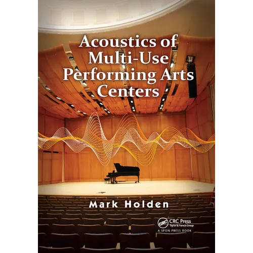 Acoustics of Multi-Use Performing Arts Centers - Paperback