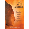 The Law of Attention: Nada Yoga and the Way of Inner Vigilance - Paperback