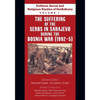 Political, Social and Religious Studies of the Balkans - Volume I - The Suffering of the Serbs in Sarajevo during the Bosnia War (1992-5) - Paperback