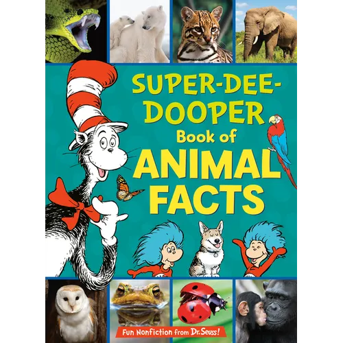 The Cat in the Hat's Learning Library Super-Dee-Dooper Book of Animal Facts - Hardcover