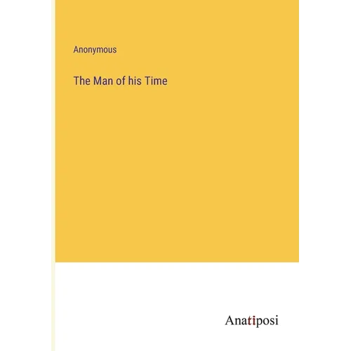 The Man of his Time - Paperback