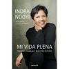 Mi Vida Plena: Trabajo, Familia Y Nuestro Futuro / My Life in Full: Work, Family, and Our Future - Paperback