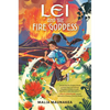 Lei and the Fire Goddess - Hardcover