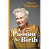 A Passion for Birth: My Life: Anthropology, Family and Feminism - Hardcover