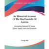 An Historical Account Of The MacDonnells Of Antrim: Including Notices Of Some Other Septs, Irish And Scottish - Paperback