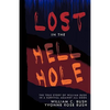 Lost in the Hell Hole - Paperback