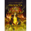 La Profecã-A del Rayo Y Las Estrellas / From the World of Percy Jackson: The Sun and the Star - Hardcover
