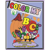 Color My ABC's & 123's Coloring and Activity Book - Paperback