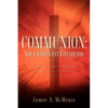Communion: Your Covenant Connector - Paperback