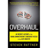 Overhaul: An Insider's Account of the Obama Administration's Emergency Rescue of the Auto Industry - Paperback