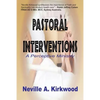 Pastoral Interventions: A Perceptive Ministry - Paperback