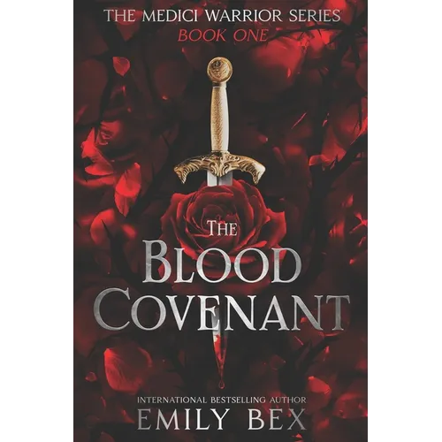 The Blood Covenant: Book One: The Medici Warrior Series - Paperback
