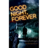 Good Night, Forever - Hardcover
