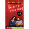 It's Not Easy Being Bad - Paperback