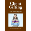 Client Gifting For Travel Agents - Paperback