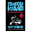 Fiendish Kebabs & Other Ghastly Rhymes - Paperback