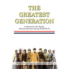 The Greatest Generation as Reported in the Weekly Bastrop Advertiser During World War II - Paperback