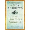The Traveler's Summit: The Remarkable Sequel to the Traveler's Gift - Paperback