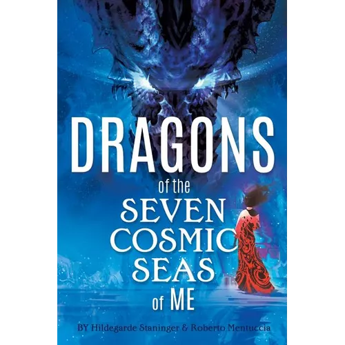 Dragons of the Seven Cosmic Seas of ME - Paperback