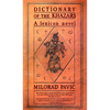 Dictionary of the Khazars (F): A Lexicon Novel - Paperback