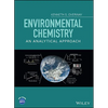 Environmental Chemistry: An Analytical Approach - Hardcover