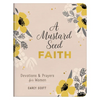 A Mustard Seed Faith: Devotions and Prayers for Women - Paperback