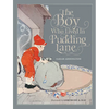The Boy Who Lived in Pudding Lane: Being a True Account, If Only You Believe It, of the Life and Ways of Santa, Oldest Son of Mr. and Mrs. Claus - Hardcover