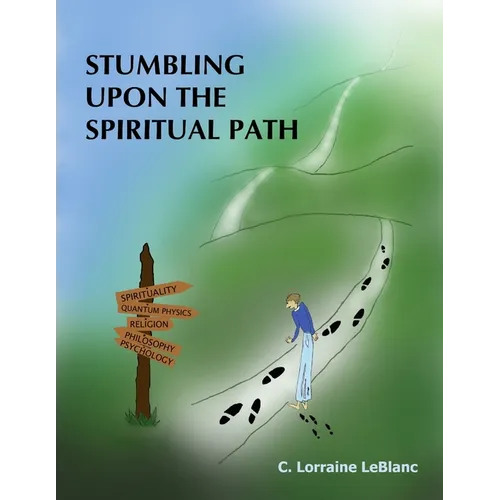 Stumbling Upon the Spiritual Path - Paperback