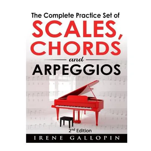 The Complete Practice Set of Scales, Chords and Arpeggios - Paperback
