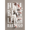 Hell Bent - Hardcover