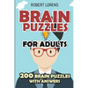 Brain Puzzles for Adults: Area Division Puzzles - 200 Brain Puzzles with Answers - Paperback