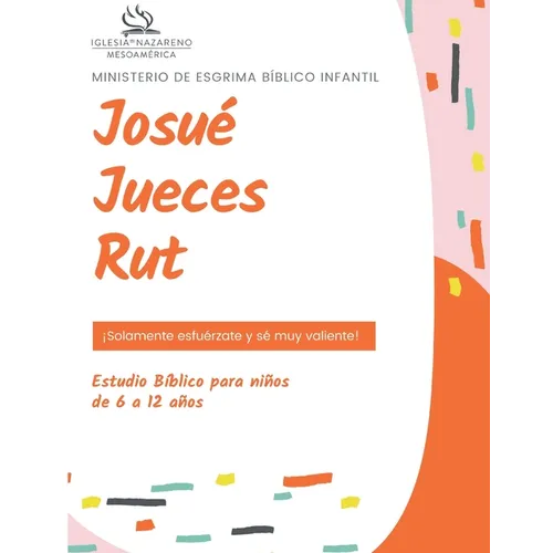 Ministerio De Esgrima Bíblico Infantil: Josué, Jueces y Rut - Paperback