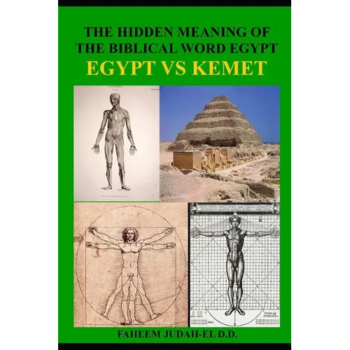 The Hidden Meaning of the Biblical Word Egypt: The Ethiopian Mysteries - Paperback