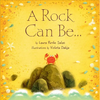 A Rock Can Be... - Hardcover