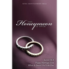 The Honeymoon is Over: Secrets of a Happy Marriage Even When It Doesn't Feel Like One - Paperback