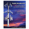 Public Health Sos: The Shadow Side Of The Wireless Revolution - Paperback