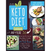 Keto Diet Cookbook After 50: Eat the Food You Love and Stay Healthy. A Complete Guide with Over 250 Simple Recipes to Balance Hormones, Lose Weight, a - Hardcover