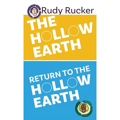 The Hollow Earth & Return to the Hollow Earth - Hardcover
