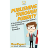 Publishing Through Puberty: A Bestselling Teenage Author's Self Publishing Secrets Revealed - Hardcover
