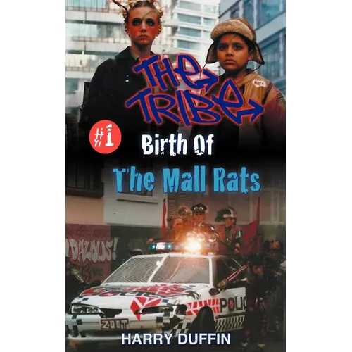 The Tribe: Birth of the Mall Rats - Paperback