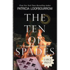 The Ten of Spades: Part 5 of the Red Dog Conspiracy - Hardcover