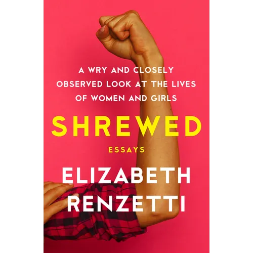 Shrewed: A Wry and Closely Observed Look at the Lives of Women and Girls - Paperback