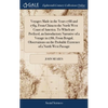 Voyages Made in the Years 1788 and 1789, From China to the North West Coast of America. To Which are Prefixed, an Introductory Narrative of a Voyage i - Hardcover