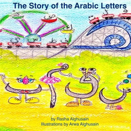 The Story of the Arabic Letters - Paperback